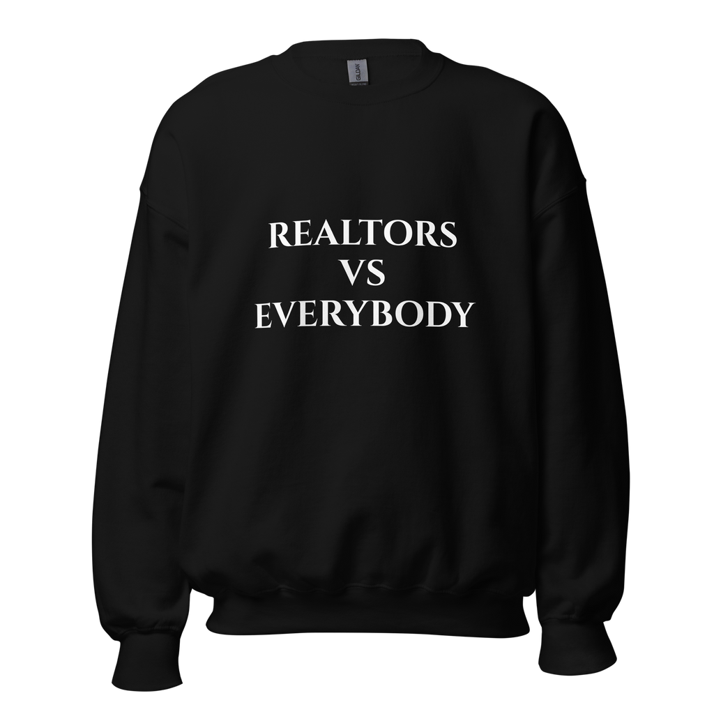 Realtors vs Everybody Unisex Crewneck