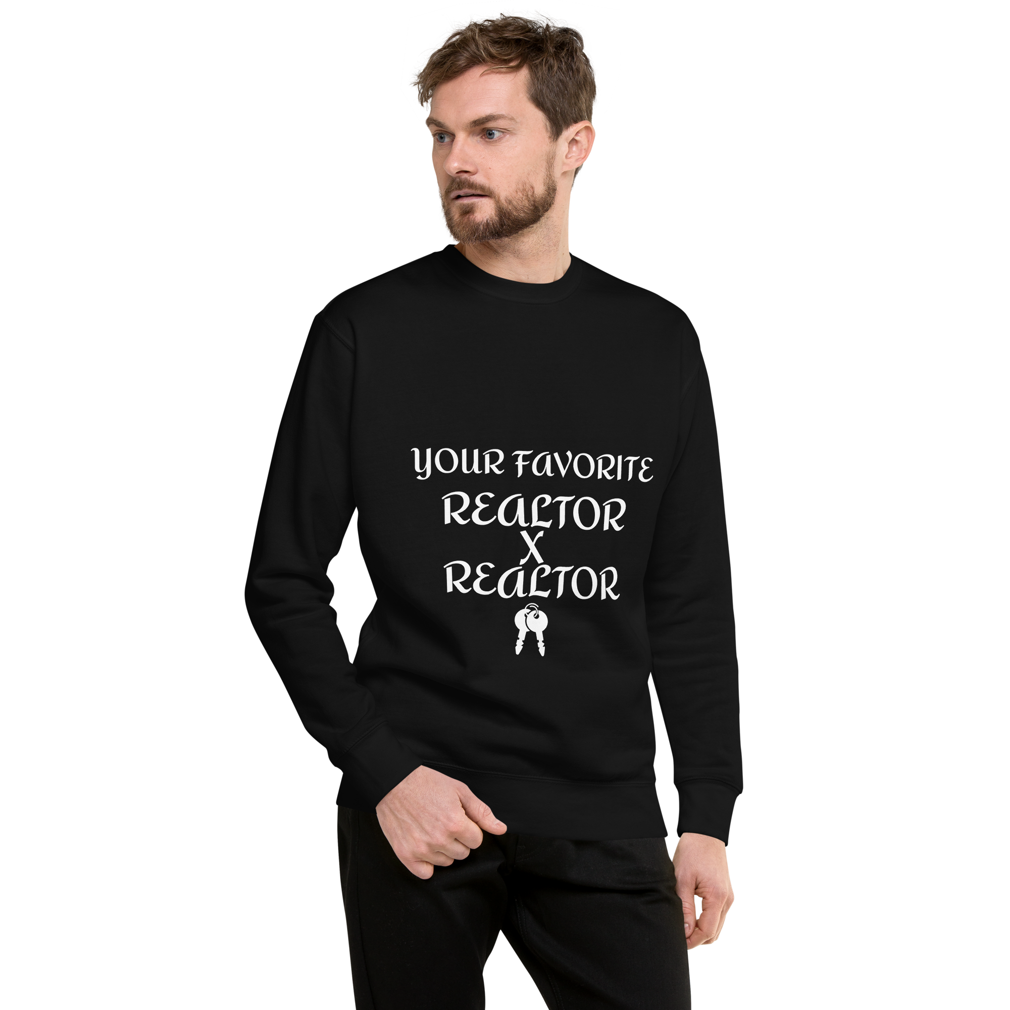 Your Favorite Realtor x Realtor Unisex Premium Sweatshirt